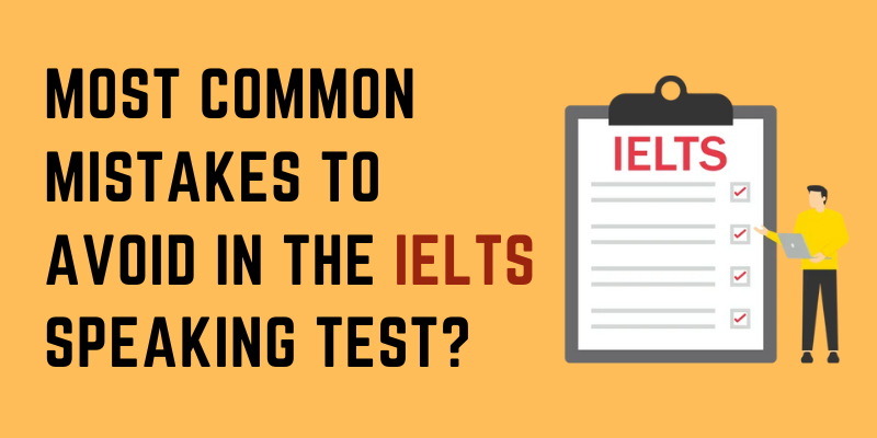 Most Common Mistakes to Avoid in the IELTS Speaking Test